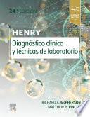 Henry. Diagnóstico clínico y técnicas de laboratorio