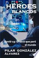 Héroes Blancos