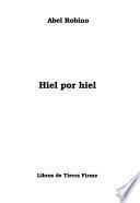 Hiel por hiel