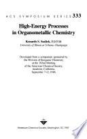 High-energy Processes in Organometallic Chemistry