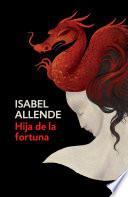Libro Hija de la fortuna / Daughter of Fortune