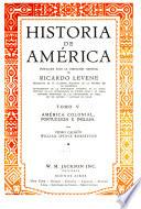 Historia de América: América colonial, portuguesa e inglesa