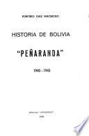 Historia de Bolivia: Peñaranda, 1940-1943