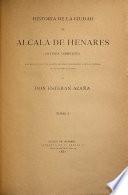 Historia de la ciudad de Alcalá de Henares (antigua Compluto)