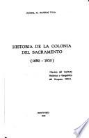 Historia de la Colonia del Sacramento, 1680-1830