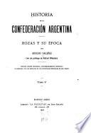 Historia de la Confederación Argentina, Rozas y su época