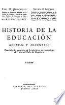 Historia de la educación general y argentina