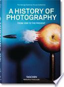 Historia de la Fotografía. de 1839 a la Actualidad