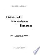 Historia de la independencia económica
