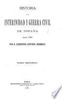 Historia de la interinidad y guerra civil de España desde 1868