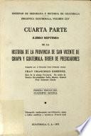 Historia de la provincia de San Vicente de Chiapa y Guatemala de la orden de Predicadores
