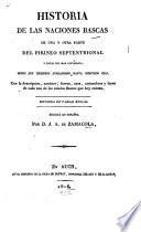 Historia de las naciones Bascas de una y otra parte del Pirineo septentrional