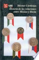 Libro Historia de las relaciones entre México y Rusia