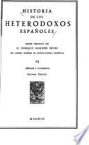 Historia de los heterodoxos españoles: Apéndice I: Documentos