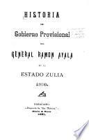 Historia del gobierno provisional del general Ramón Ayala en el estado Zulia, 1890