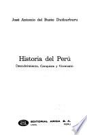 Historia del Perú: Descubrimiento, conquista y virreinato, segundo año de secundaria