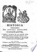 Historia ... del perverso Emperador Constante, y pasion y muerte de San Martin Papa, etc
