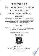 Historia del Rebelion y Castigo de los Moriscos del Reyno de Granada