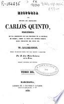 Historia del reinado del emperador Carlos Quinto