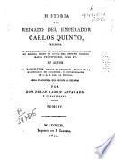 Historia del reinado del emperador Carlos Quinto