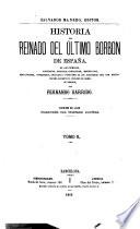Historia del reinado del último Borbon de España [Isabella ii]. Ed. de lujo