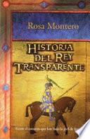 Historia Del Rey Transparente/ the Story of the Translucent King
