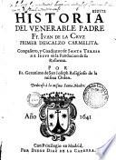 Historia del venerable Padre Fr. Juan de la Cruz primer descalzo carmelita ...
