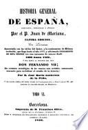 Historia general de España compuesta, enmendata y añadida por Juan de Mariana