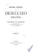 Historia general del derecho español