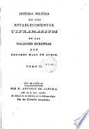 Historia politica de los establecimientos ultramarinos de las naciones europeas