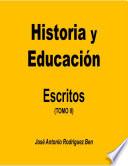 Libro Historia y educación: escritos. Tomo II