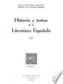 Historia y textos de la literatura española: Del siglo XVIII a nuestros días