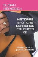 Historias Eróticas Demasiado Calientes (3)