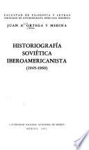 Historiografía soviética iberoamericanista, 1945-1960