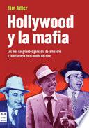 Hollywood Y la Mafia
