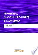 Hombres, Masculinidad (es) e Igualdad