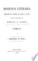 Honduras literaria; colección de escritos en prosa y verso