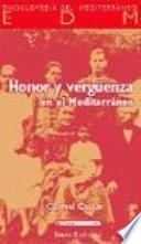Honor y vergüenza en el Mediterráneo