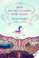 Hoy no me cambio por nadie