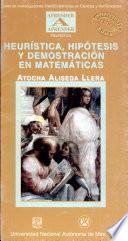 Hueristica, Hipotesis Y Demostracion en Matematicas