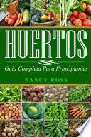 Libro Huertos: Guía completa para principiantes