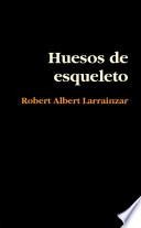 Huesos de Esqueleto