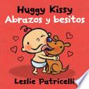 Huggy Kissy/Abrazos y besitos