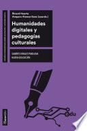 Humanidades digitales y pedagogías culturales