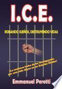 I.C.E.