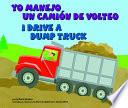 I drive a dump truck