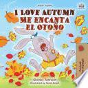 I Love Autumn Me encanta el Otoño
