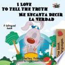 I Love to Tell the Truth Me Encanta Decir la Verdad