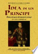 Idea de un principe politico christiano en cien empresas