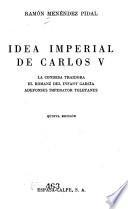 Idea imperial de Carlos V, La condesa traidora, El Romanz del infant García, Adefonsus, imperator toletanus